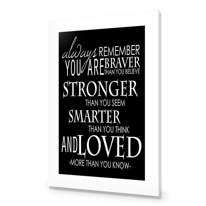 Always Remember, Black and White Wall Art